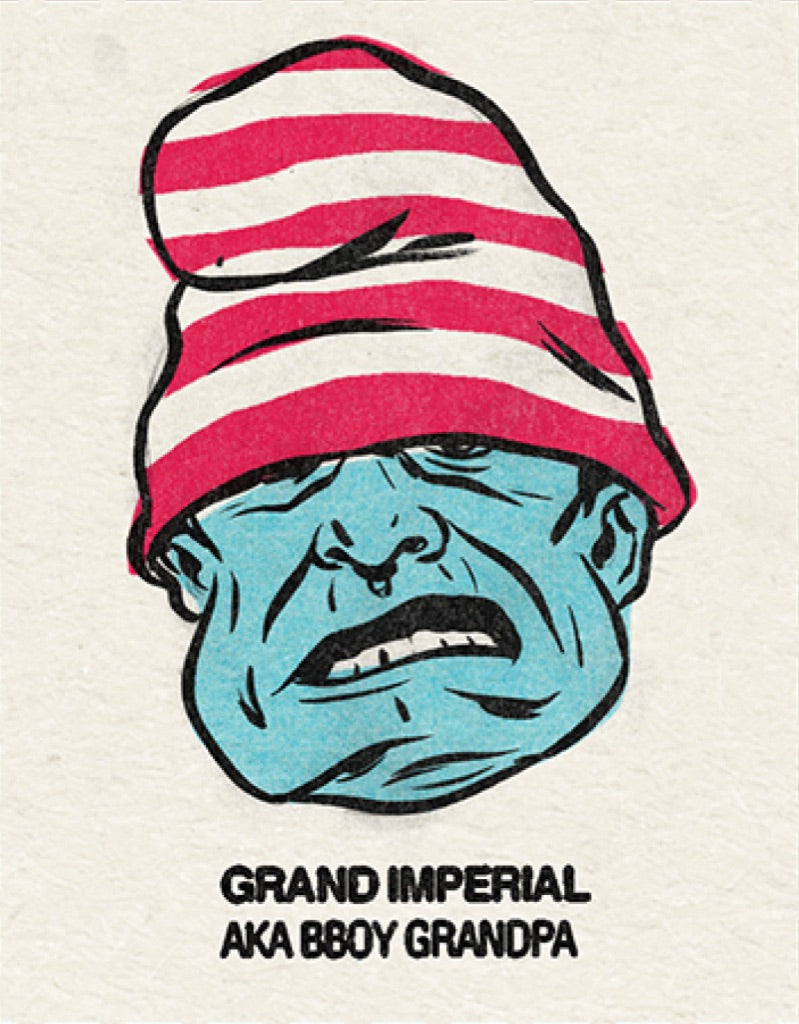#2 Grand Imperial (Bboy Grandpa) Single From Origins/Wave Twisters Zero (Digital download)
