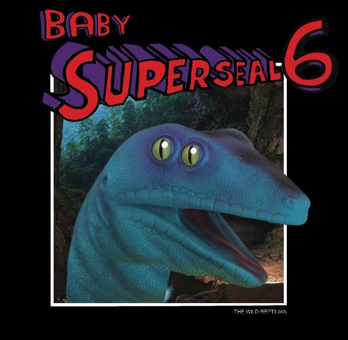 Baby Superseal 6 (digital version) Wild Reptilian