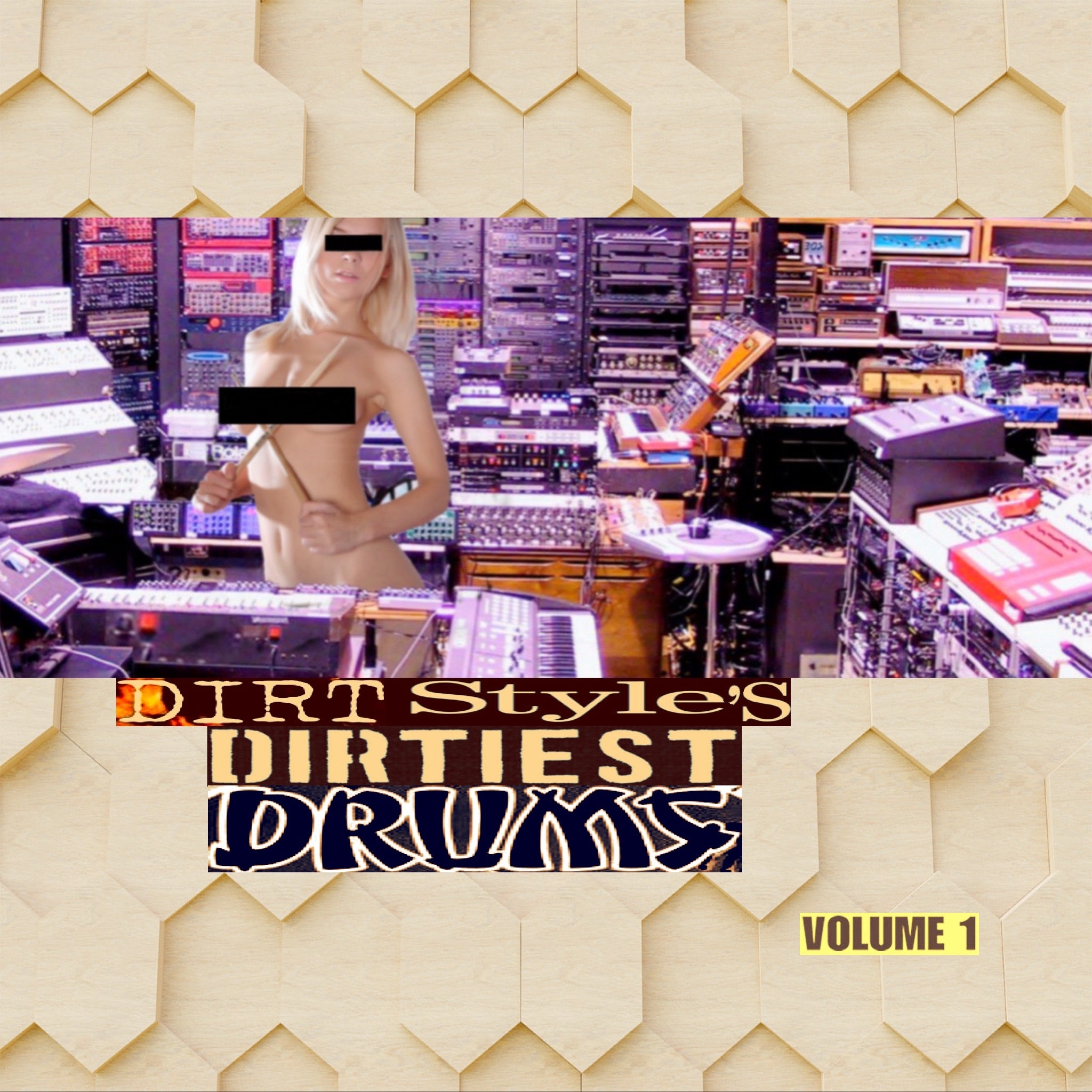 Dirt Style's Dirtiest Drums