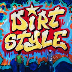 VOL 3 🔥️ DIRT STYLE 30TH ANNIVERSARY!🔥 12” Vinyl 🔥️