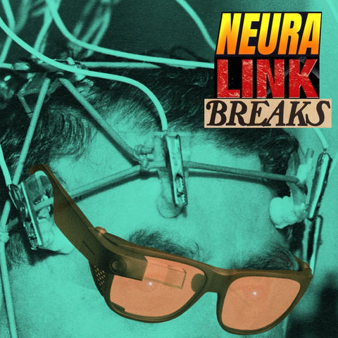 48 Neura-Link BREAKS! UNRELEASED DIRT STYLE RECORDS DIGITAL DOWNLOAD!