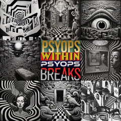 38 PSYOPS WITHIN PSYOPS BREAKS Unreleased DIRT STYLE Digital Record Download!