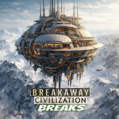 79 BREAKAWAY CIVILIZATION BREAKS UNRELEASED DIRT STYLE RECORDS DIGITAL DOWNLOAD