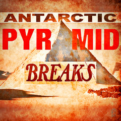 4 ANTARCTIC PYRAMID BREAKS! Unreleased Dirt Style Record Digital release!