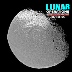 7 LUNAR OPERATIONS COMMAND BREAKS! Unreleased Dirt Style Records Digital Download!
